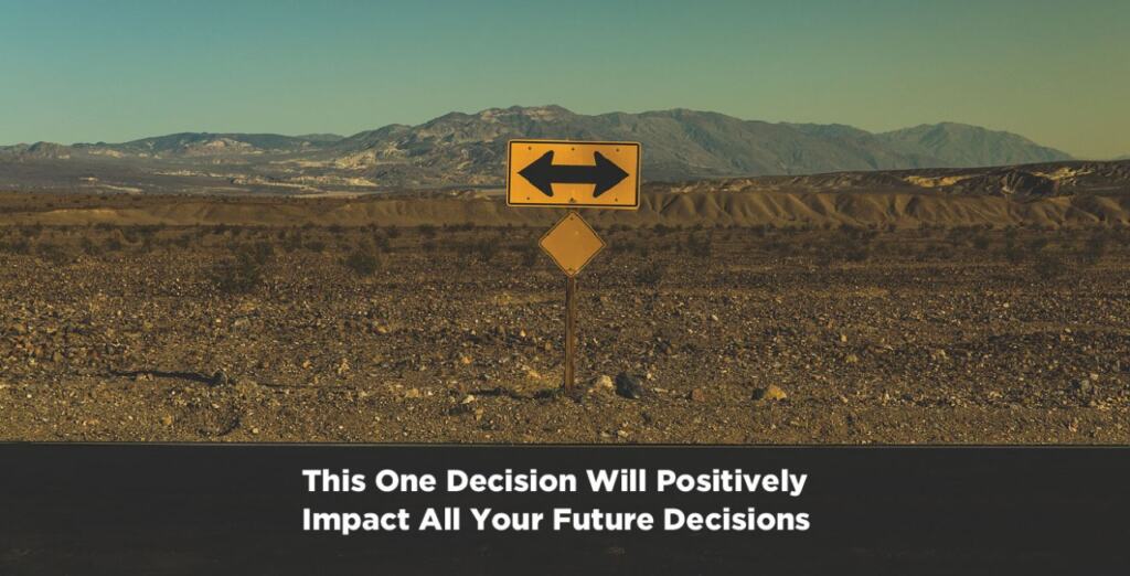 how-to-make-good-decisions